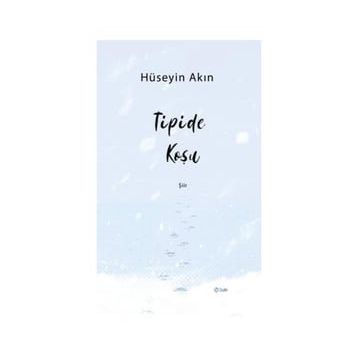 Tipide Koşu Hüseyin Akın