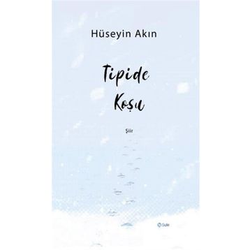 Tipide Koşu Hüseyin Akın