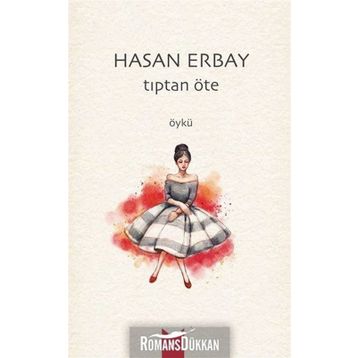 Tıptan Öte - Hasan Erbay
