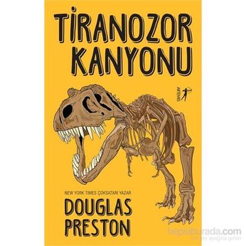 Tiranozor Kanyonu - Douglas Preston