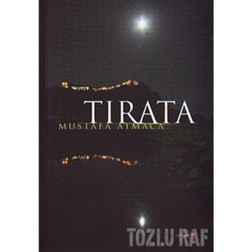 TIRATA - MUSTAFA ATMACA