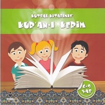 Tire Kitap Kutsal Kitabımız Kur'an-ı Kerim (6-9 Yaş)