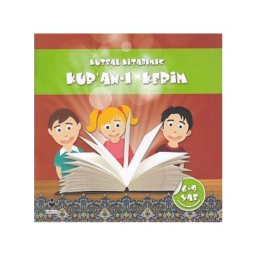 Tire Kitap Kutsal Kitabımız Kur'an-ı Kerim (6-9 Yaş)