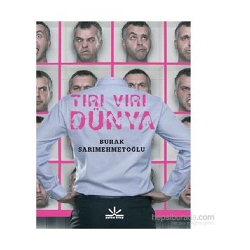 Tırı Vırı Dünya - Burak Sarımehmetoğlu