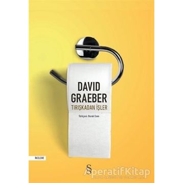 Tırışkadan İşler - David Graeber