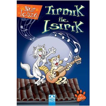 Tırmık ile Isırık - Nur İçözü