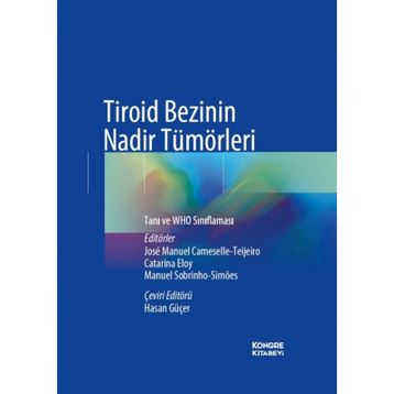 Tiroid Bezinin Nadir Tümörleri - Kongre Kitabevi