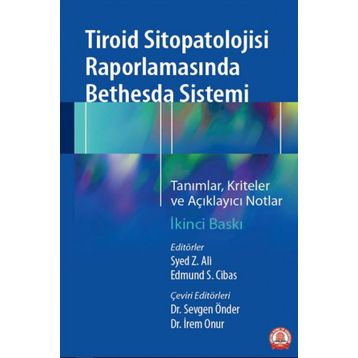 Tiroid Sitopatolojisi Raporlamasında Bethesda Sistemi Tanımlar Kriterler ve Açıklayıcı Notlar - Nobel Tıp Kitabevleri