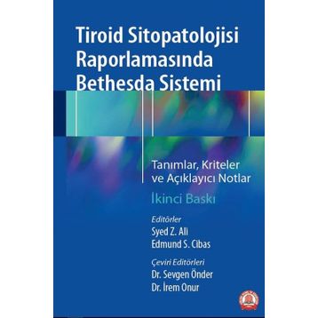 Tiroid Sitopatolojisi Raporlamasında Bethesda Sistemi Tanımlar Kriterler ve Açıklayıcı Notlar - Nobel Tıp Kitabevleri