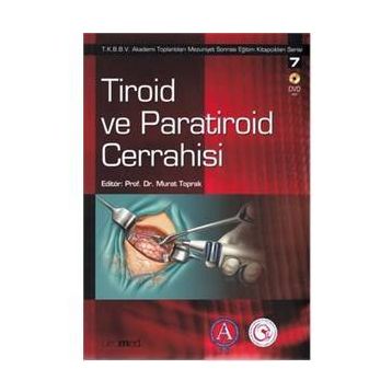 Tiroid ve Paratiroid Cerrahisi - Murat Toprak