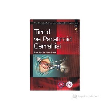 Tiroid ve Paratiroid Cerrahisi - Murat Toprak