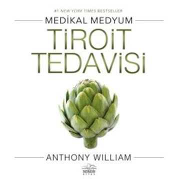 Tiroit Tedavisi - Anthony William