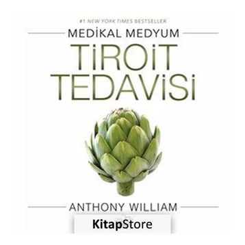 Tiroit Tedavisi - Anthony William