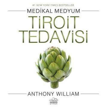 Tiroit Tedavisi - Anthony William