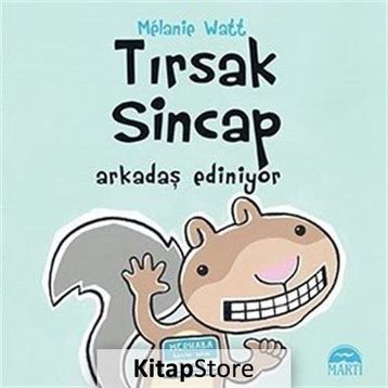 Tırsak Sincap - Arkadaş Ediniyor - Melanie Watt