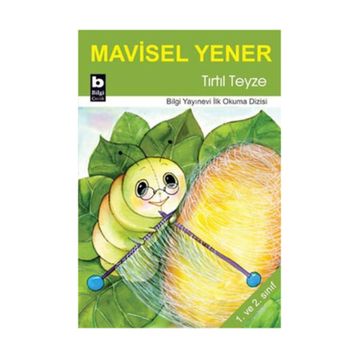 Tırtıl Teyze - Mavisel Yener