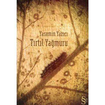 TIRTIL YAĞMURU - YASEMIN YAZICI