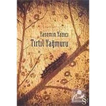 TIRTIL YAĞMURU - YASEMIN YAZICI