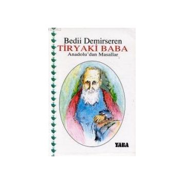 Tiryaki Baba - Bedii Demirseren
