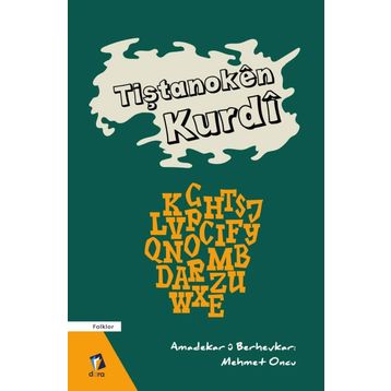 Tiştanoken Kurdi - Mehmet Oncu