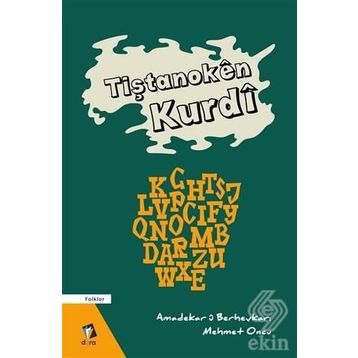Tiştanoken Kurdi - Mehmet Oncu