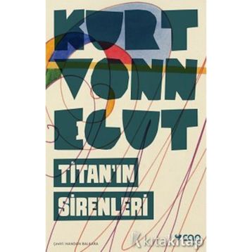 Titan'ın Sirenleri - Kurt Vonnegut