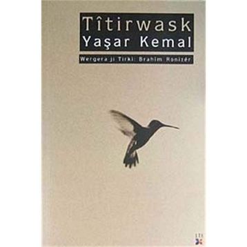 Titirwask - Yaşar Kemal