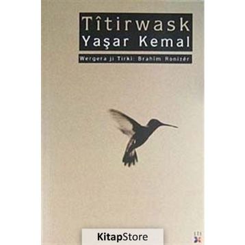 Titirwask - Yaşar Kemal