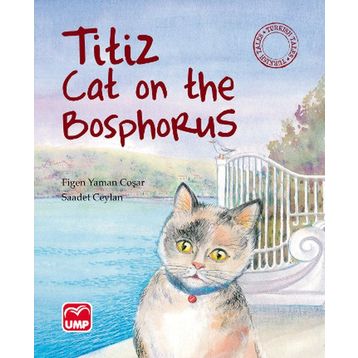 Titiz Cat on the Bosphorus - Figen Yaman Çoşar Saadet Ceylan
