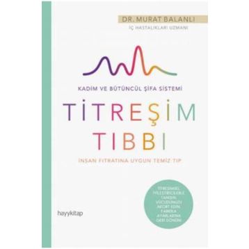 Titreşim Tıbbi - Murat Balanlı