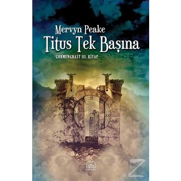 Titus Tek Başına - Mervyn Peake