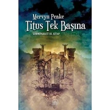 Titus Tek Başına - Mervyn Peake