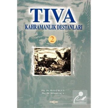 TIVA KAHRAMANLIK DESTANLARI 2 - METIN ERGUN; MEHMET AÇA