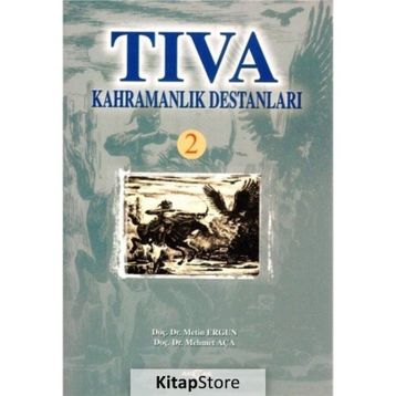TIVA KAHRAMANLIK DESTANLARI 2 - METIN ERGUN; MEHMET AÇA