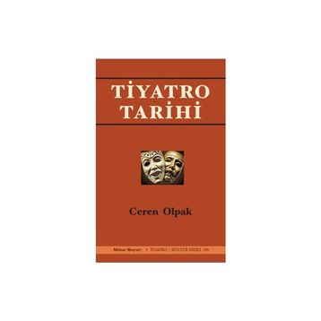 Tiyatro Tarihi - Ceren Olpak