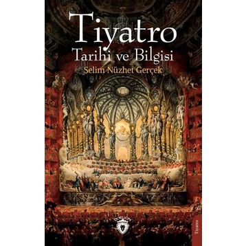 Tiyatro Tarihi ve Bilgisi Dorlion Yayınevi
