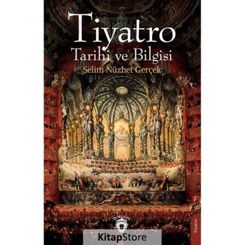 Tiyatro Tarihi ve Bilgisi Dorlion Yayınevi
