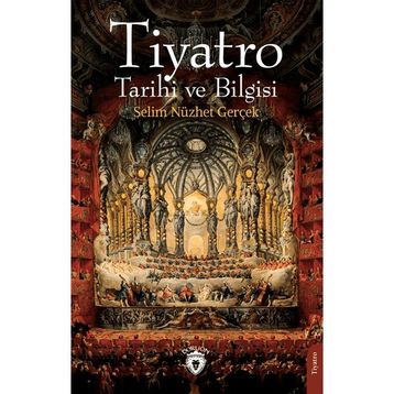 Tiyatro Tarihi ve Bilgisi Dorlion Yayınevi