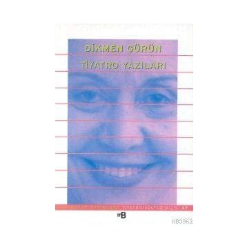TIYATRO YAZILARI - DIKMEN GÜRÜN
