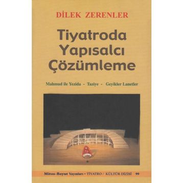 TIYATRODA YAPISALCI ÇÖZÜMLEME - DILEK ZERENLER