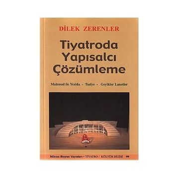 TIYATRODA YAPISALCI ÇÖZÜMLEME - DILEK ZERENLER