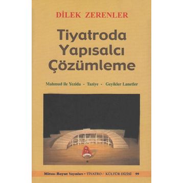 TIYATRODA YAPISALCI ÇÖZÜMLEME - DILEK ZERENLER