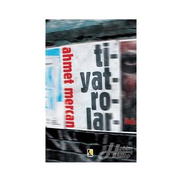 Tiyatrolar - Ahmet Mercan