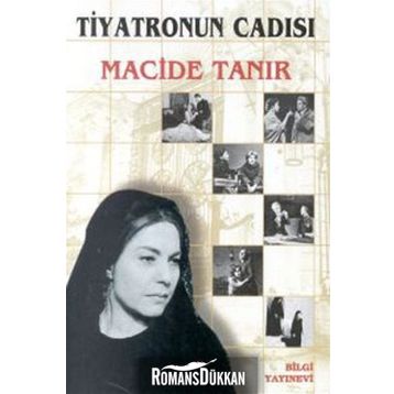 TIYATRONUN CADISI - MACIDE TANIR