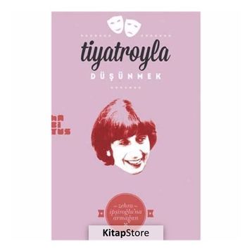Tiyatroyla Düşümek - Nazan İpşiroğlu