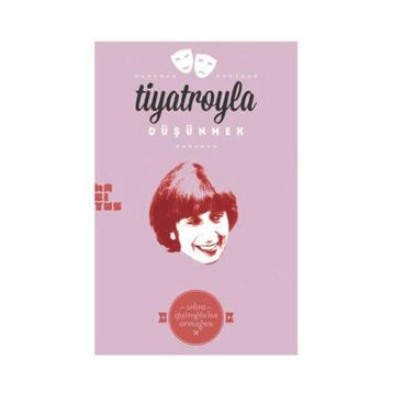 Tiyatroyla Düşünmek - Kolektif