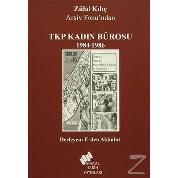 TKP Kadın Bürosu - Zülal Kılıç