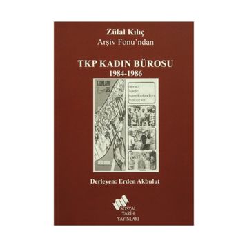 TKP Kadın Bürosu - Zülal Kılıç