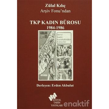 TKP Kadın Bürosu - Zülal Kılıç