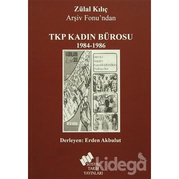 TKP Kadın Bürosu - Zülal Kılıç